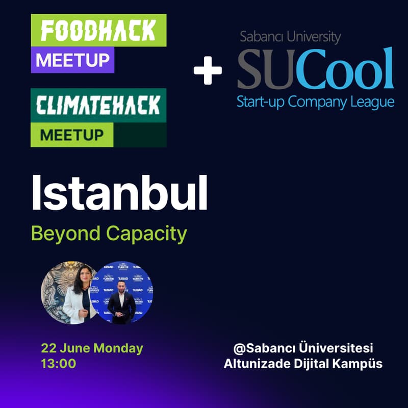 Cover Image for FoodHack Istanbul & ClimateHack Istanbul: Beyond Capacity