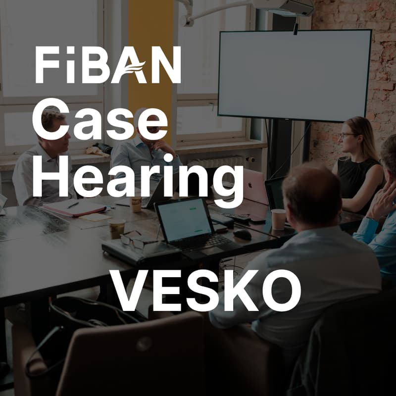 Cover Image for FiBAN Case Hearing: Vesko (Online)