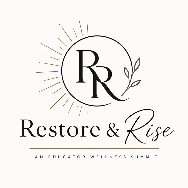 Cover Image for Restore & Rise: Educator Wellness Summit