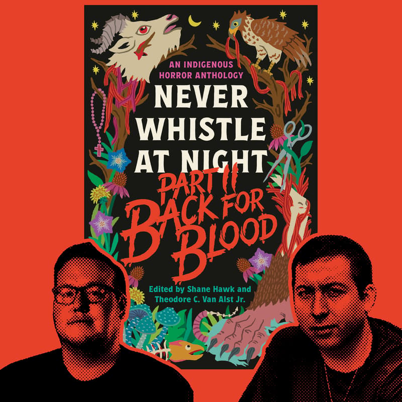 Cover Image for Tommy Orange and Shane Hawk talk indigenous horror stories
