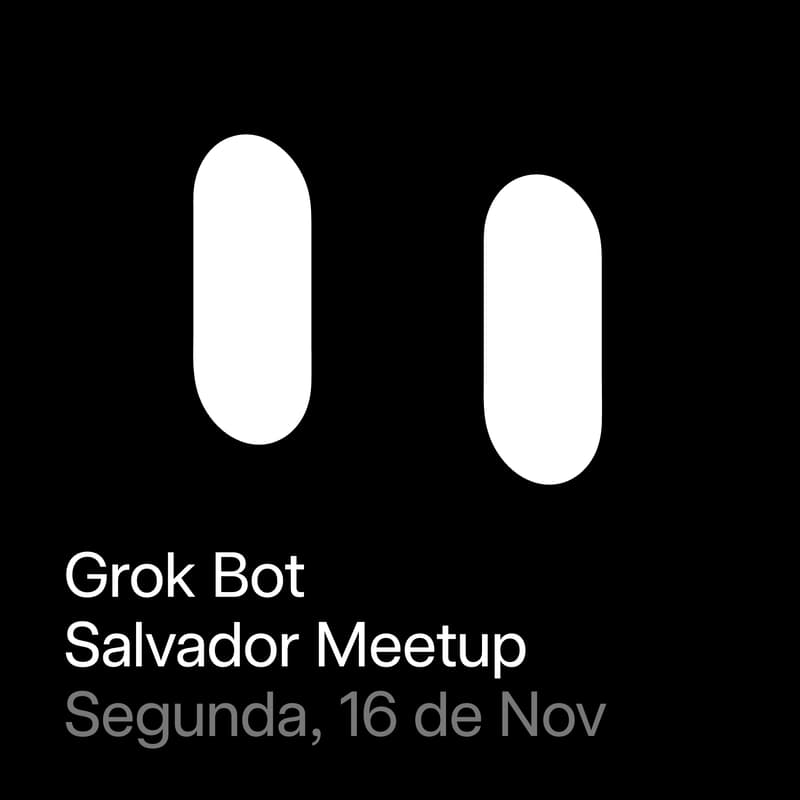 Cover Image for Grok Bot Meetup - Salvador
