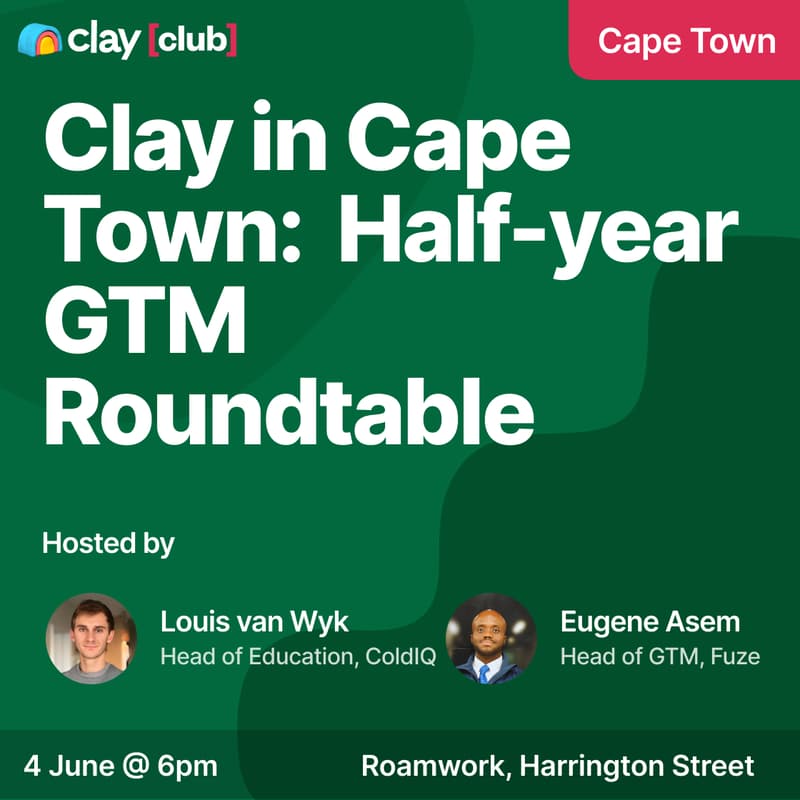Cover Image for Clay in Cape Town: Half-year GTM Roundtable