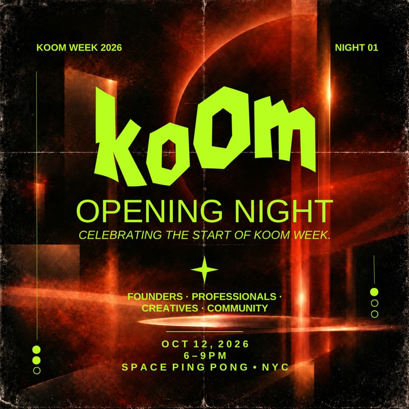 Cover Image for KOOM Opening Night