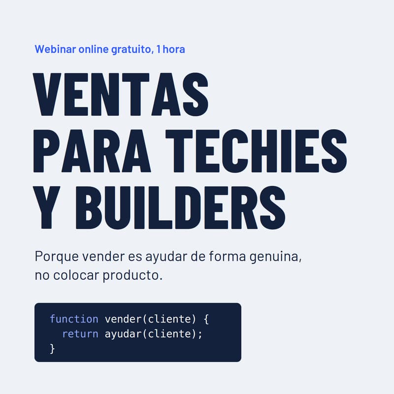 Cover Image for Ventas Para Builders / Techies