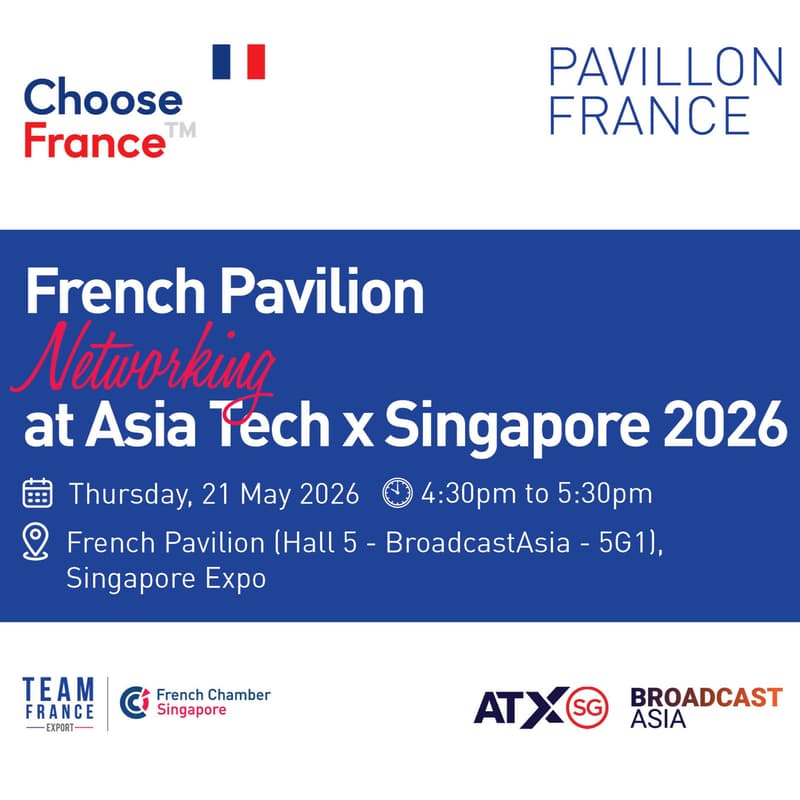 Cover Image for French Pavilion Networking at Asia Tech x Singapore 2026 (BroadcastAsia)