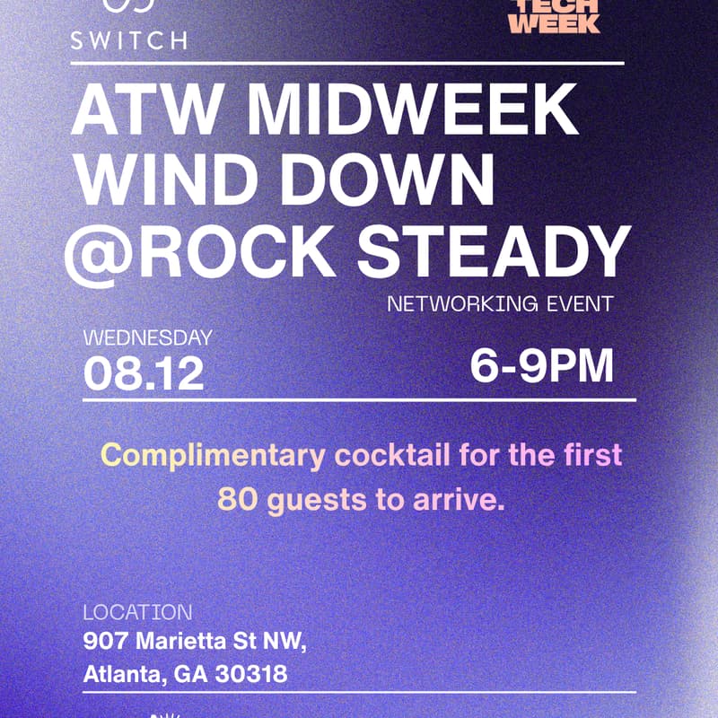 Cover Image for Midweek Wind Down @ Rock Steady #ATLTechWeek