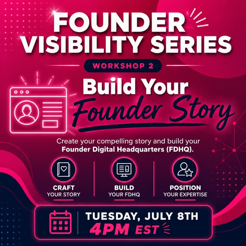 Cover Image for Founder Visibility Series: Workshop # 2