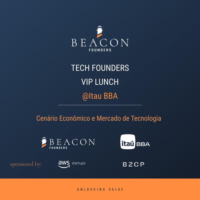 Cover Image for [Beacon] Tech Founders VIP Lunch - with Itau BBA