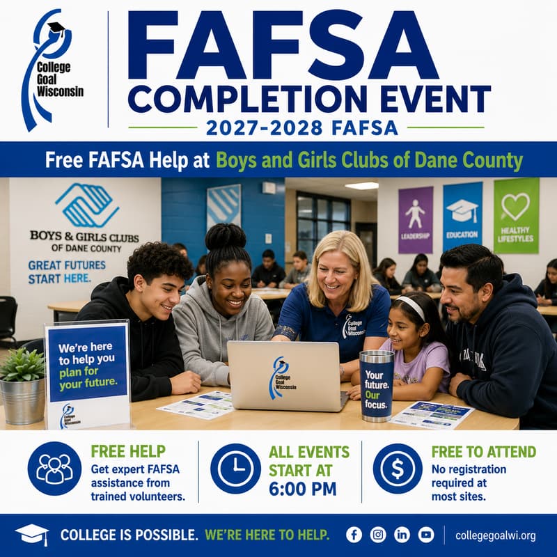Cover Image for College Goal Wisconsin — Free FAFSA Help at Boys and Girls Clubs of Dane County