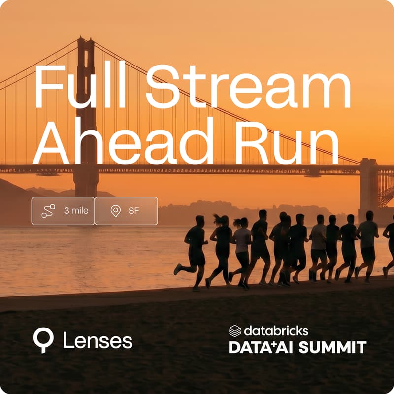 Cover Image for Full Stream Ahead Run by Lenses.io
