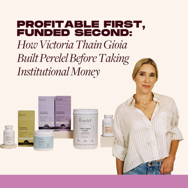 Cover Image for LinkedIn Live - Profitable First, Funded Second: How Victoria Thain Gioia Built Perelel Before Taking Institutional Money