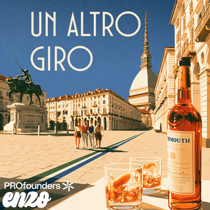 Cover Image for Un Altro Giro: Roaming Aperitivo with PROFounders & Enzo Ventures