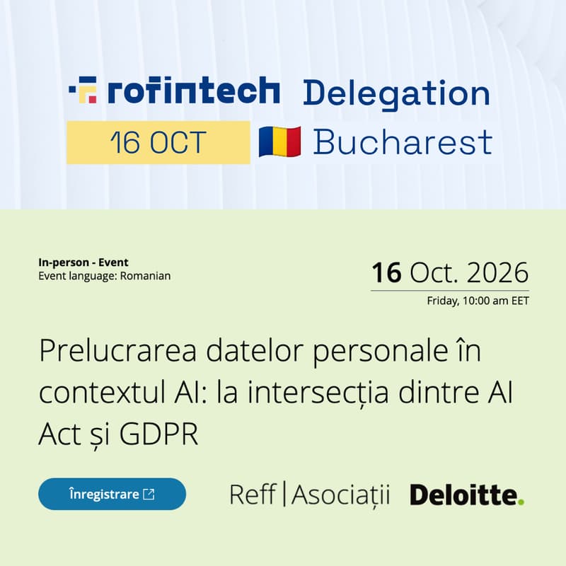 Cover Image for RoFintech Delegation @ Prelucrarea datelor personale în contextul AI: la intersecția dintre AI Act și GDPR