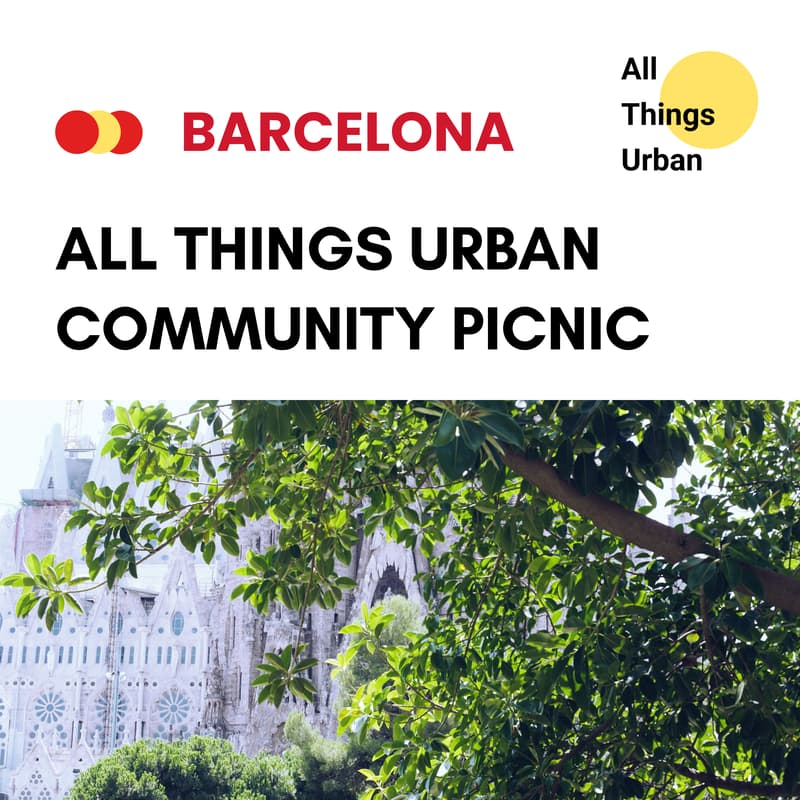 Cover Image for All Things Urban – Barcelona Chapter: Afterwork Picnic