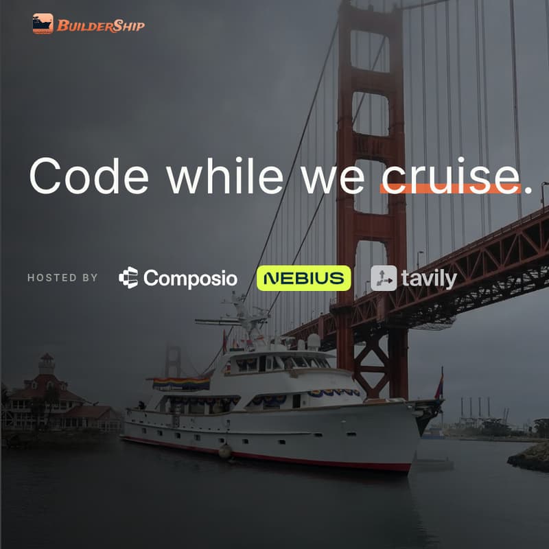 Cover Image for BuilderShip - Yacht Hackathon by Composio, Nebius, Tavily