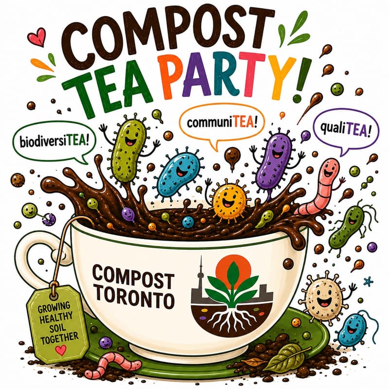 Cover Image for Compost Toronto: Community Compost Tea Party: Rain or Shine