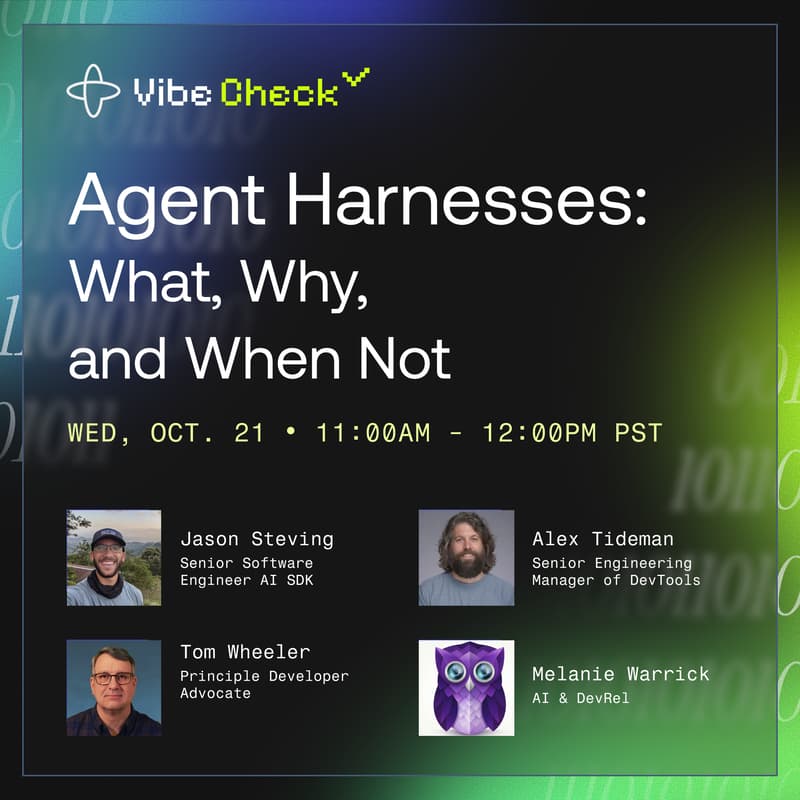 Cover Image for Vibe Check: Agent Harnesses: What, Why, and When Not