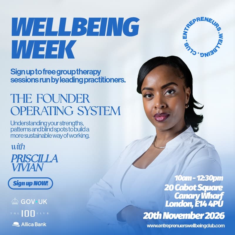 Cover Image for Wellbeing Week: The Founder Operating System with Priscilla Vivian (IRL)