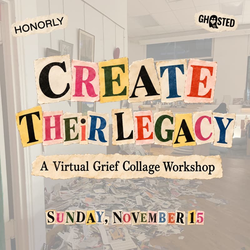 Cover Image for Create Their Legacy: A Virtual Grief Collage Workshop