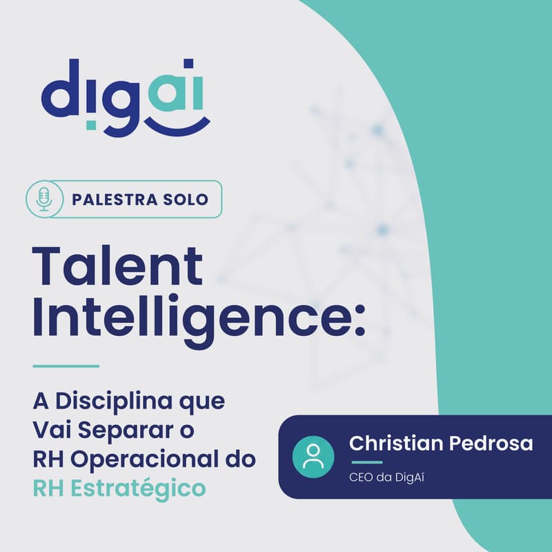 Cover Image for PALESTRA - Talent Intelligence: A Disciplina que Vai Separar o RH Operacional do RH Estratégico