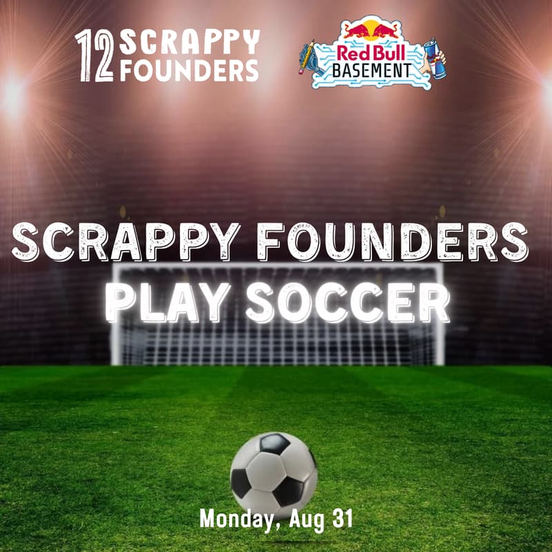 Cover Image for Scrappy AI Founders Play Soccer