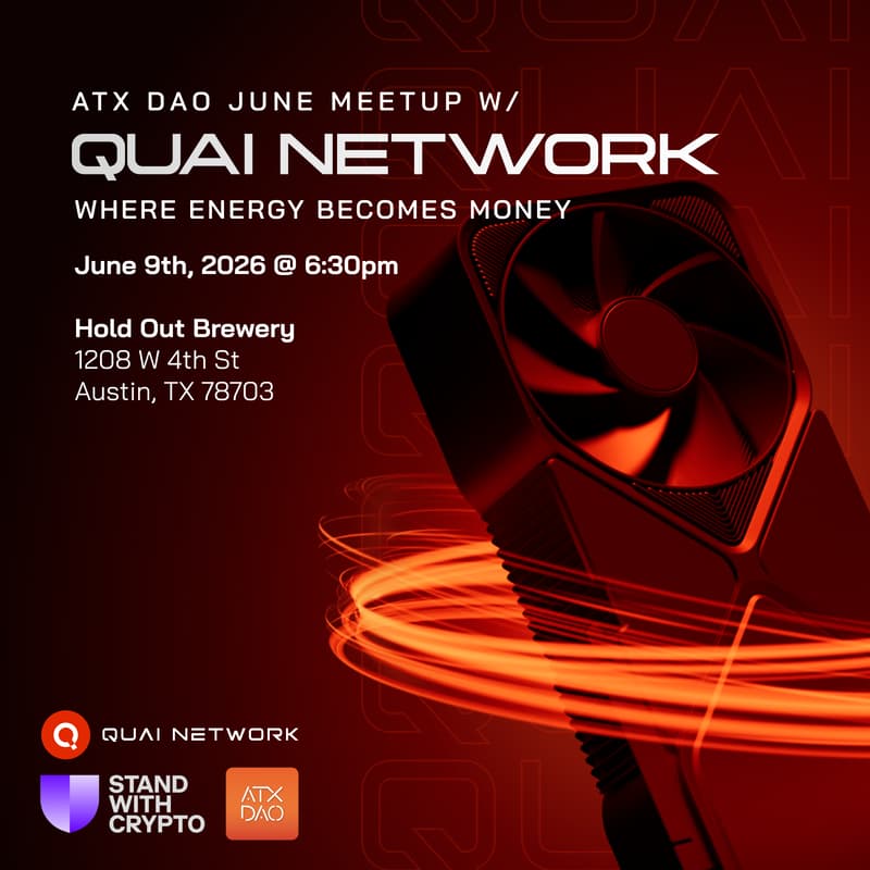 Cover Image for ATX DAO + Quai Network + Stand With Crypto June Happy Hour