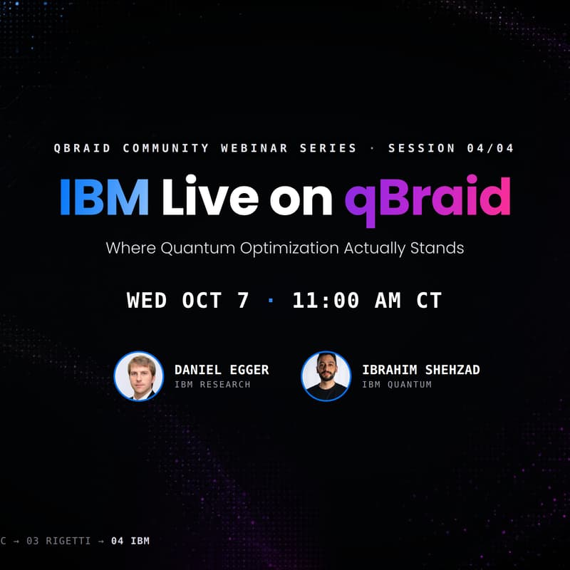 Cover Image for IBM | qBraid Community Webinar Series