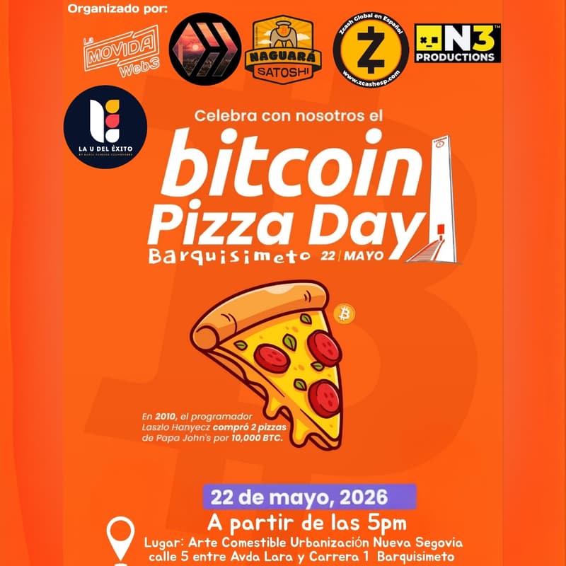 Cover Image for 🍕 BITCOIN PIZZA DAY BARQUISIMETO 2026 ⚡