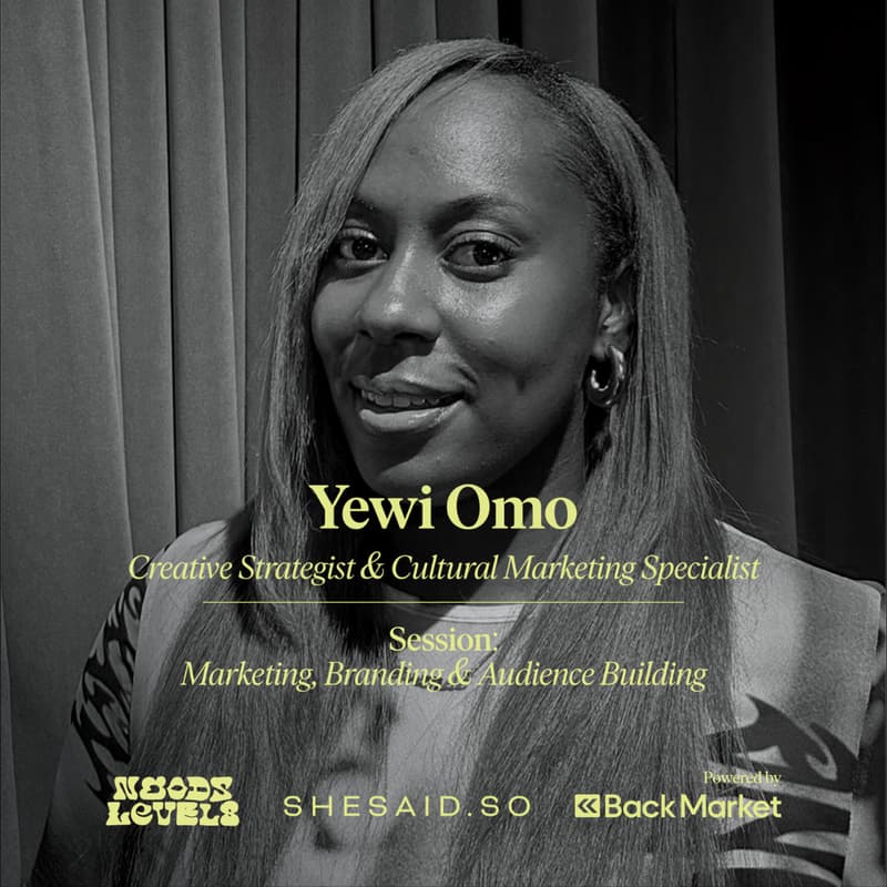 Cover Image for Noods Levels x shesaid.so: How to Make It in Music - Marketing, Branding & Audience Building with Yewi Omo