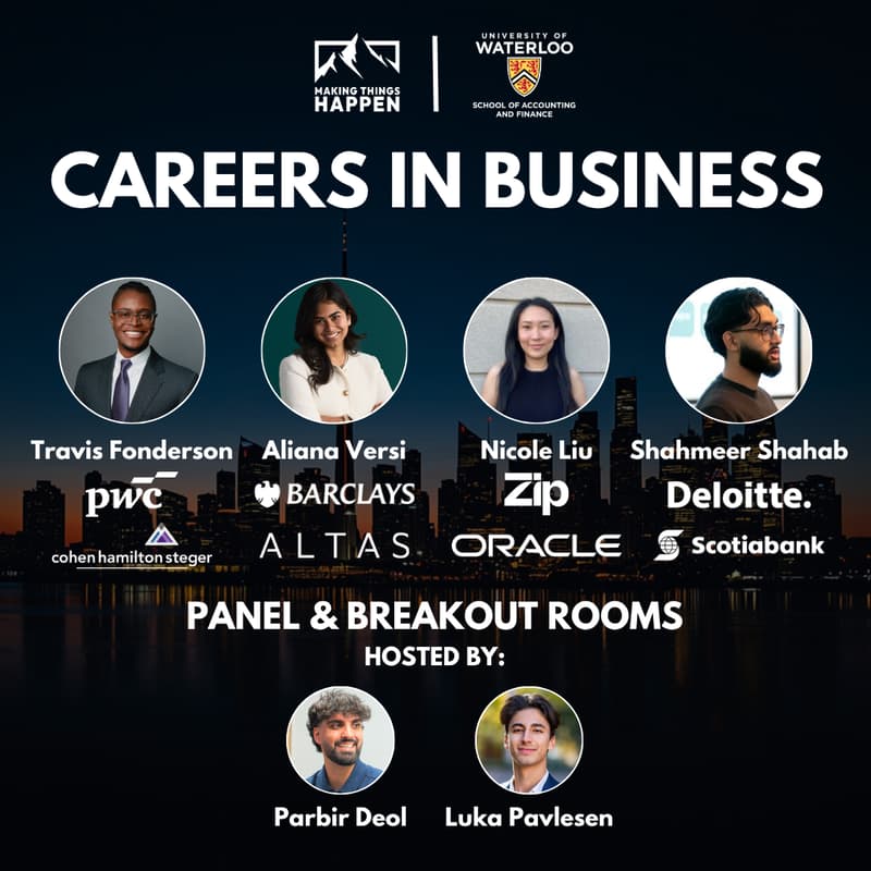 Cover Image for Making Things Happen x University of Waterloo SAF: Careers in Business