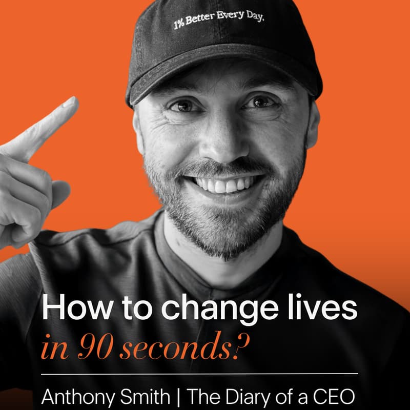 Cover Image for How to change lives in 90 seconds with Anthony Smith.