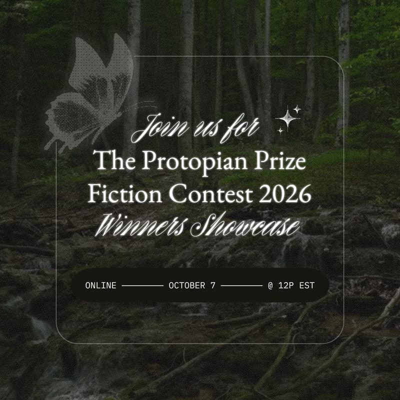 Cover Image for Protopian Prize - Online Winners Showcase! 🎉🎉