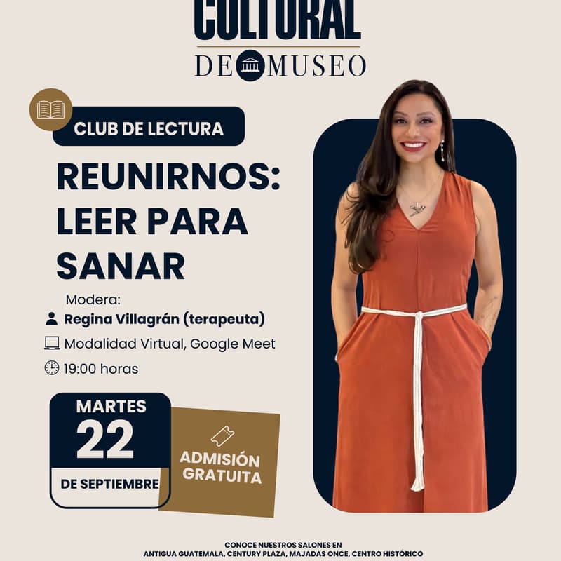 Cover Image for Club de lectura "Reunirnos": leer para sanar -con Regina Villagrán (terapeuta)