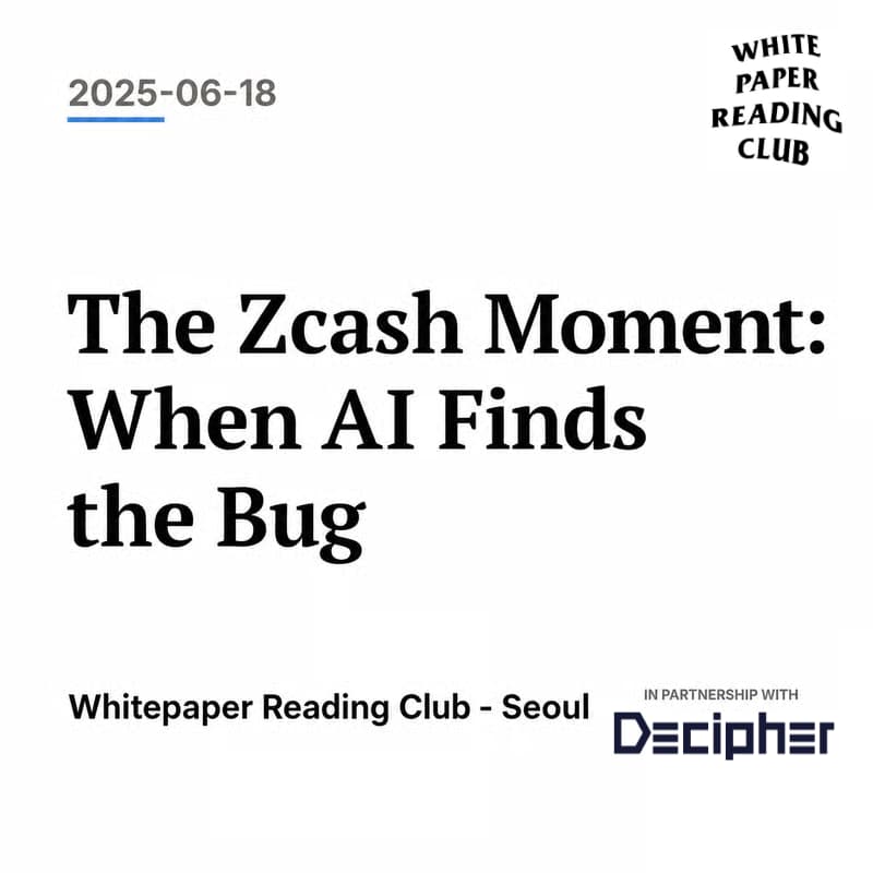 Cover Image for The Zcash Moment: When AI Finds the Bug