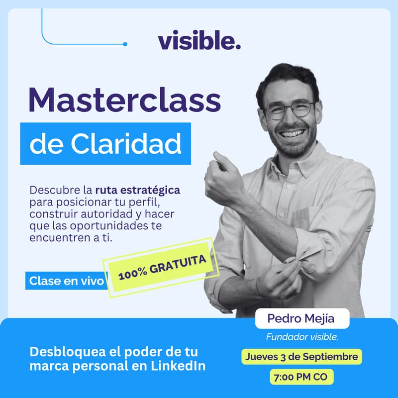 Cover Image for Masterclass de Claridad: Desbloquea el poder de tu marca personal en LinkedIn