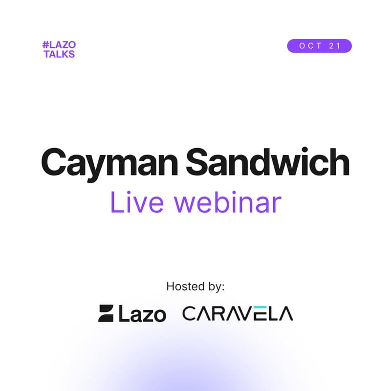 Cover Image for Cayman Sandwich for founders raising in the U.S. | Lazo & Caravela Capital