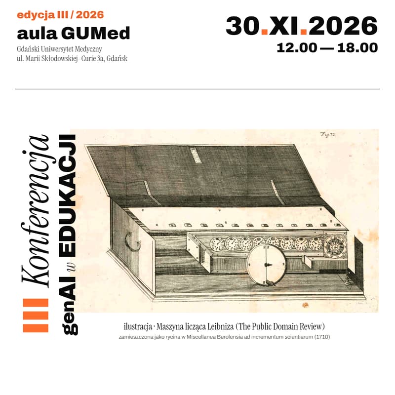 Cover Image for III Konferencja "genAI w edukacji - Isegoria: Systemy, Rzemiosła, Interesariusze" [edycja: Gdańsk - 30/XI/2026]