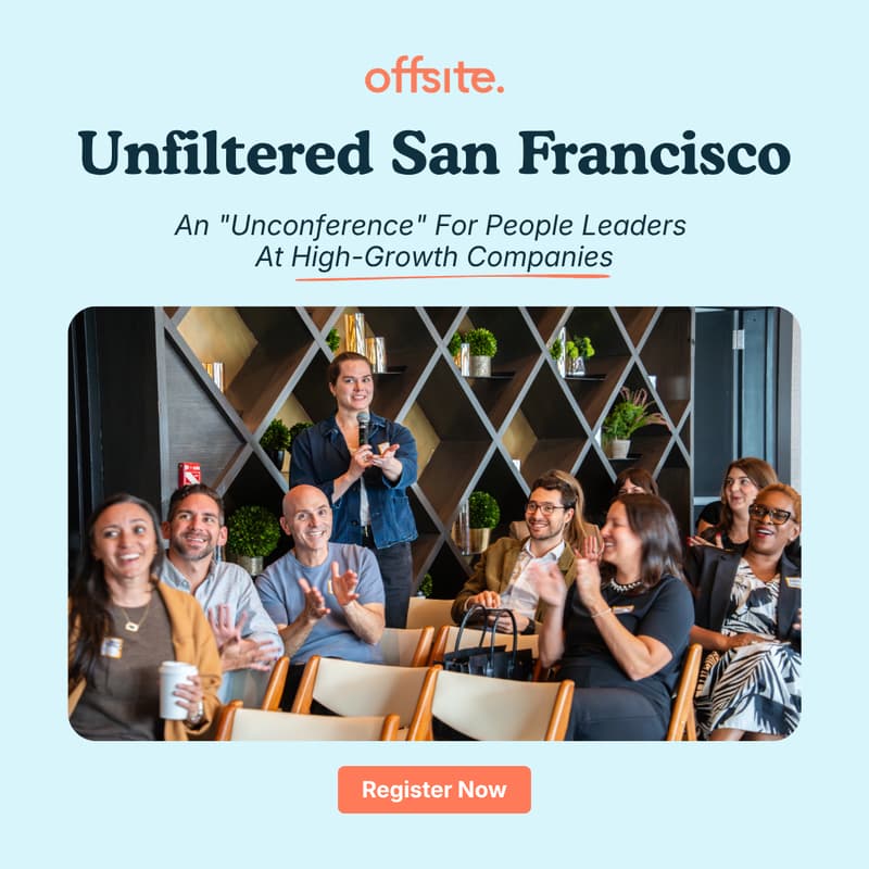 Cover Image for Unfiltered San Francisco | An "Unconference" For People Leaders At High-Growth Companies