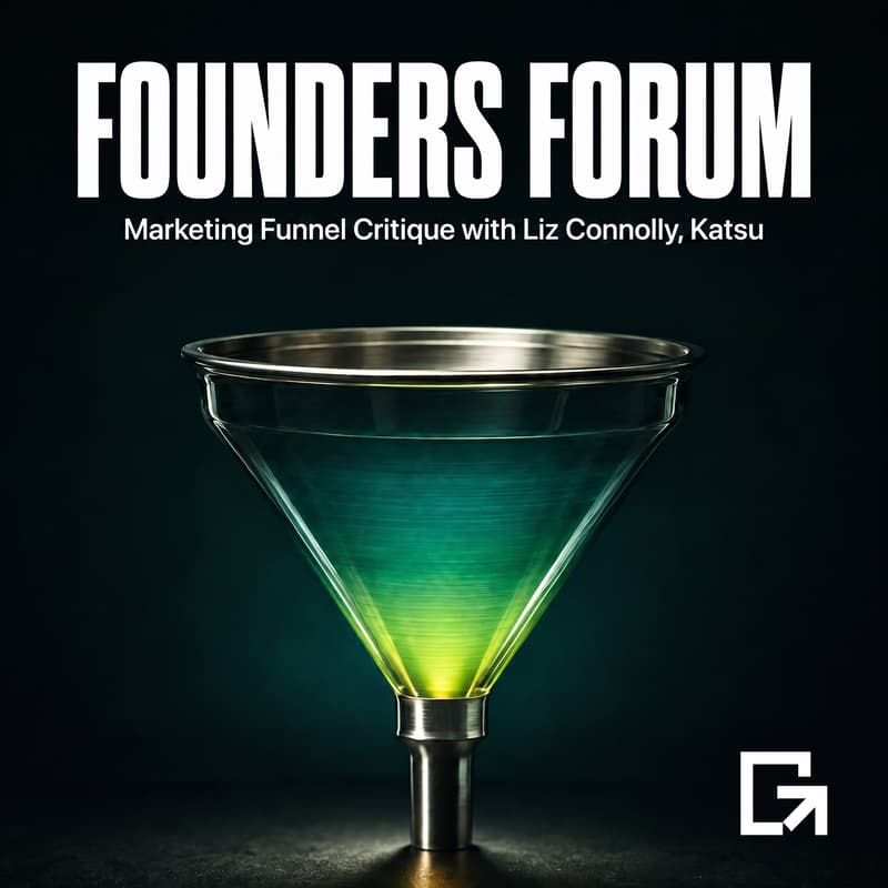 Cover Image for Founders Forum: Marketing Funnel Critique
