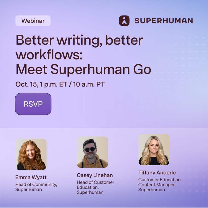 Cover Image for Better writing, better workflows: Meet Superhuman Go