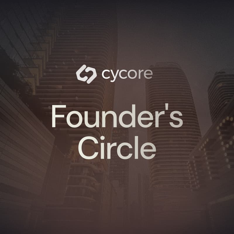 Cover Image for Founder's Circle ⎸ Building in the Age of AI ⎸ Hosted by Cycore