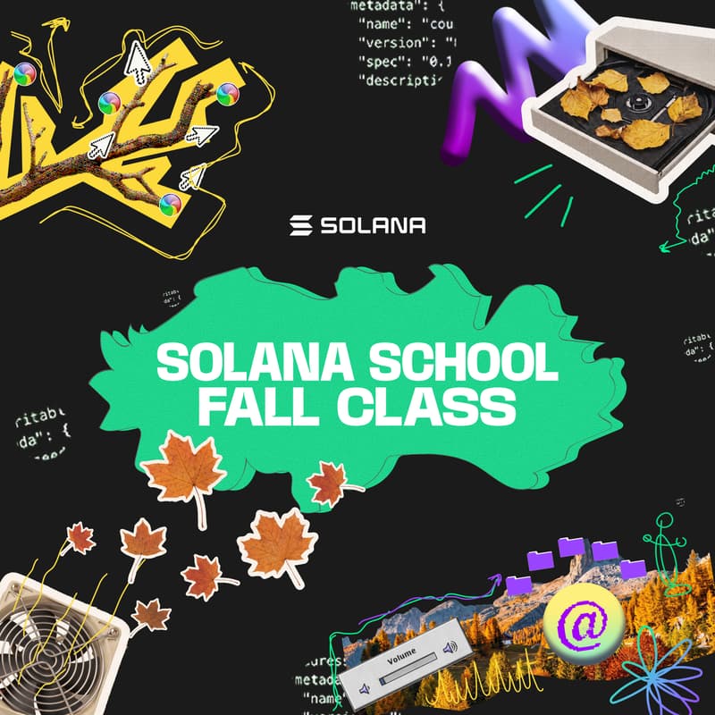 Cover Image for Solana School: Fall Class
