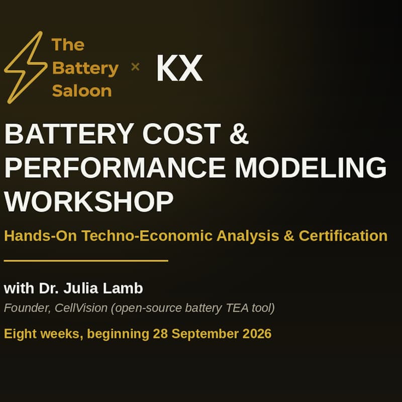 Cover Image for Battery Cost & Performance Modeling Workshop & Certification with Dr. Julia Lamb - The Battery Saloon