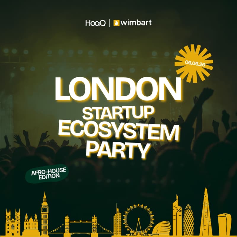 Cover Image for The London Startup Ecosystem Party - Afrohouse Edition