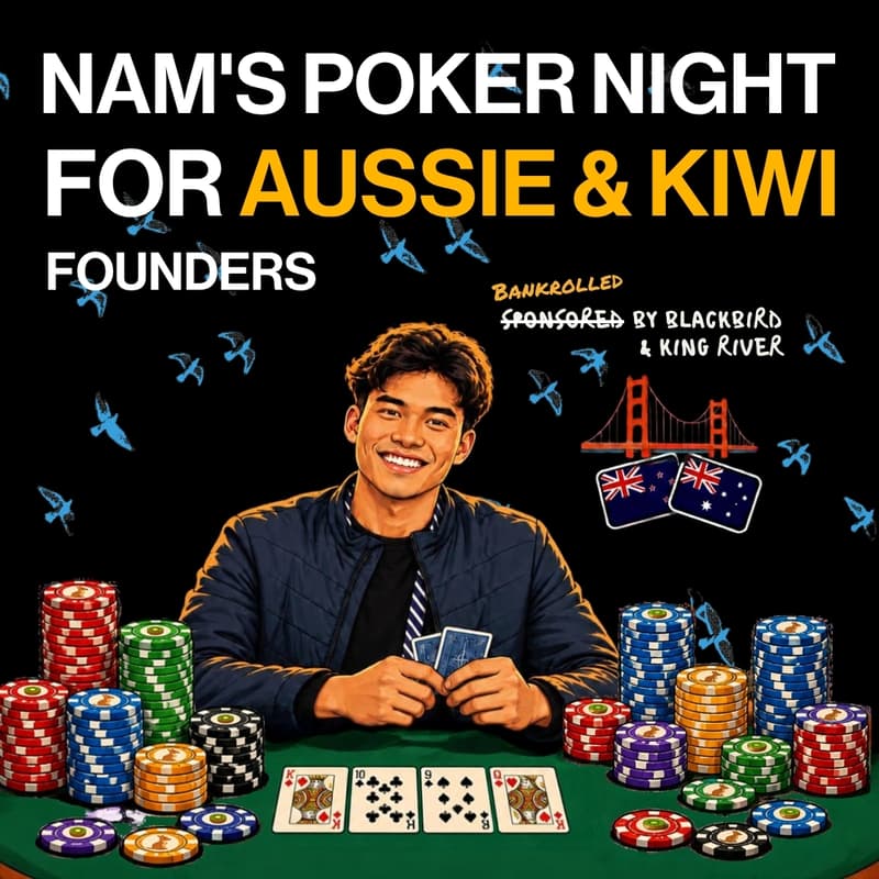 Cover Image for Nam's Poker Night for Aussie & Kiwi Founders