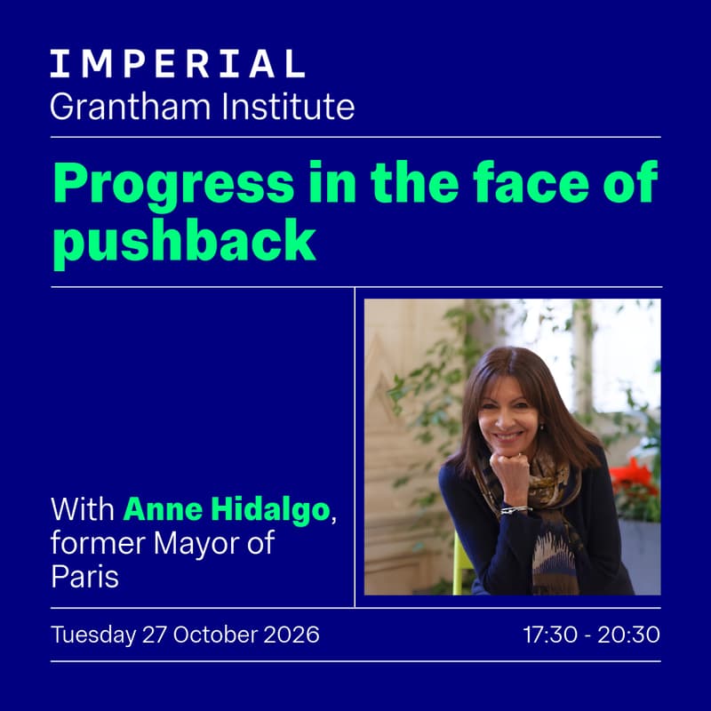 Cover Image for Grantham Institute Annual Lecture 2026 with Anne Hidalgo