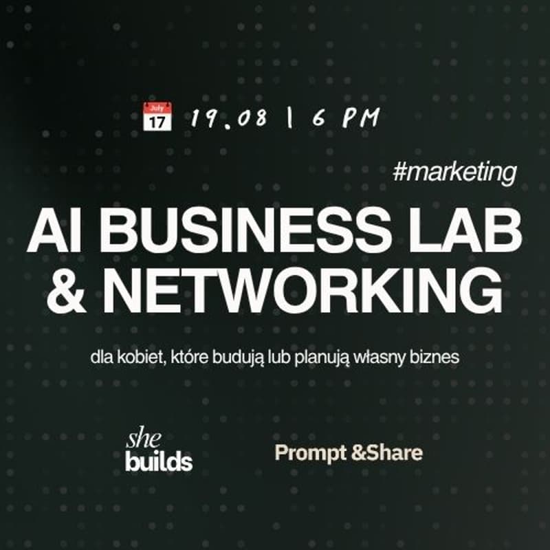 Cover Image for AI BUSINESS LAB & NETWORKING dla kobiet budujących biznes