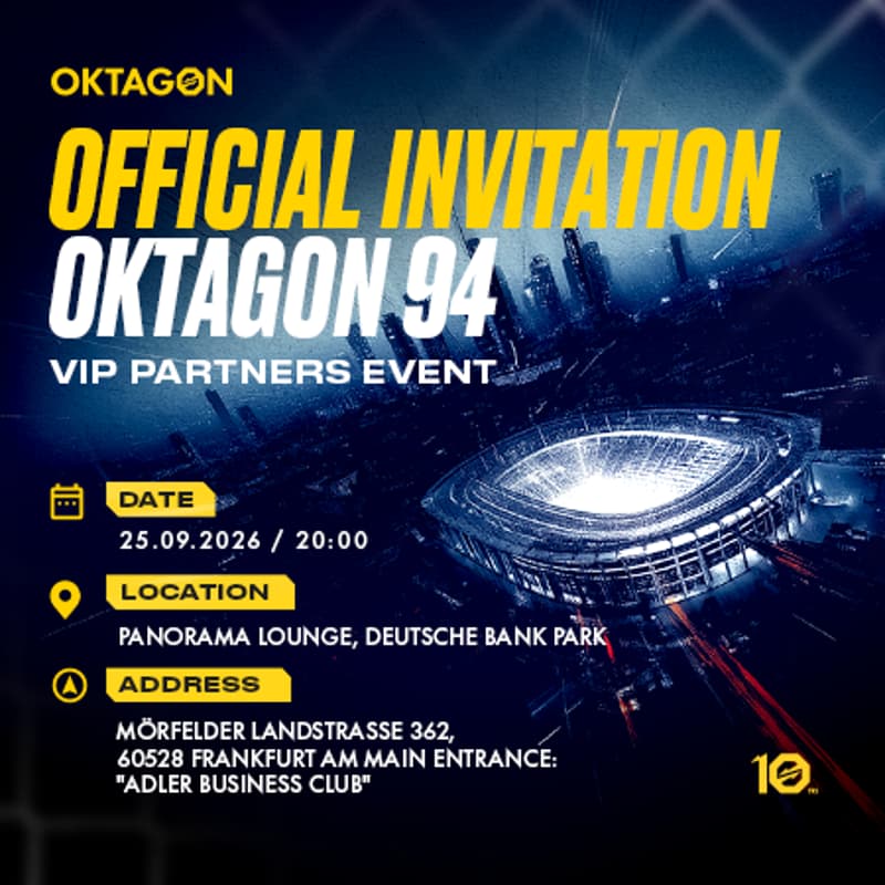 Cover Image for VIP Partners Event Frankfurt: OKTAGON 94 (Fr. 25.09.)
