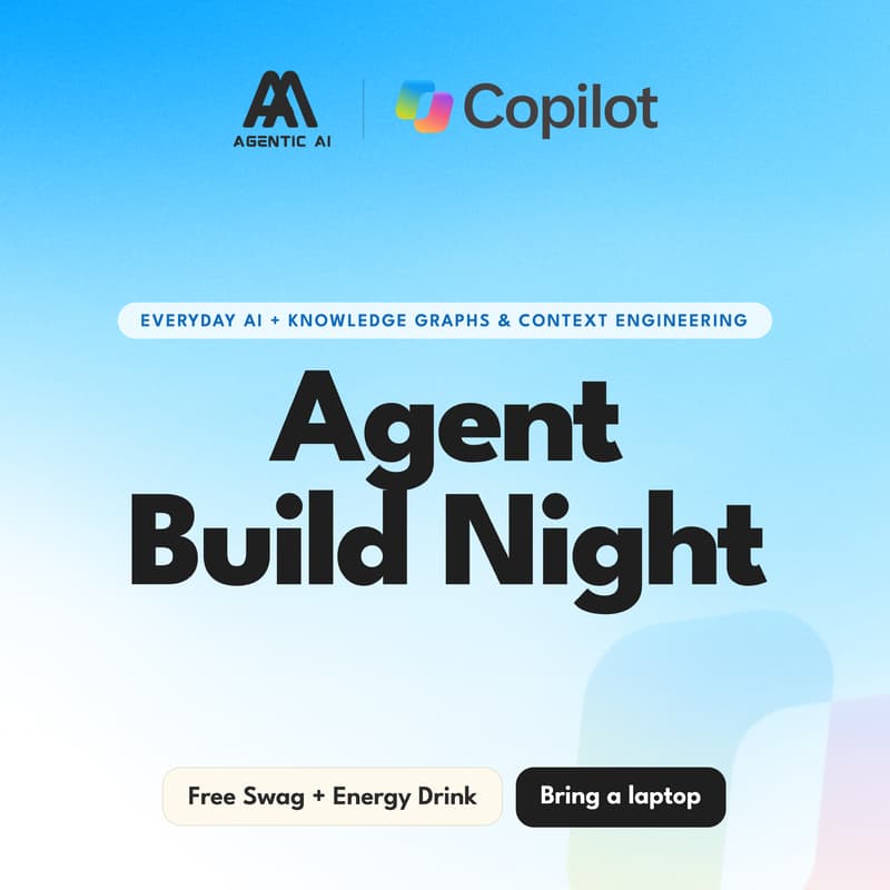 Cover Image for Agent Build Night supported by Microsoft Copilot