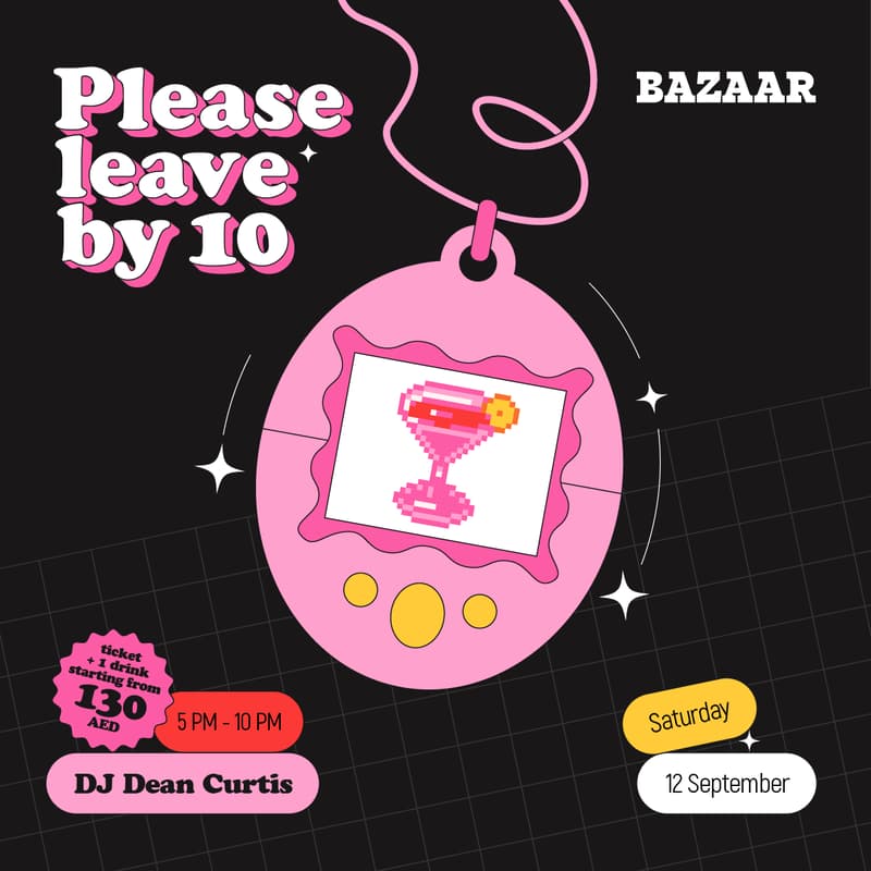 Cover Image for Please Leave By 10 Dubai | Season Opening